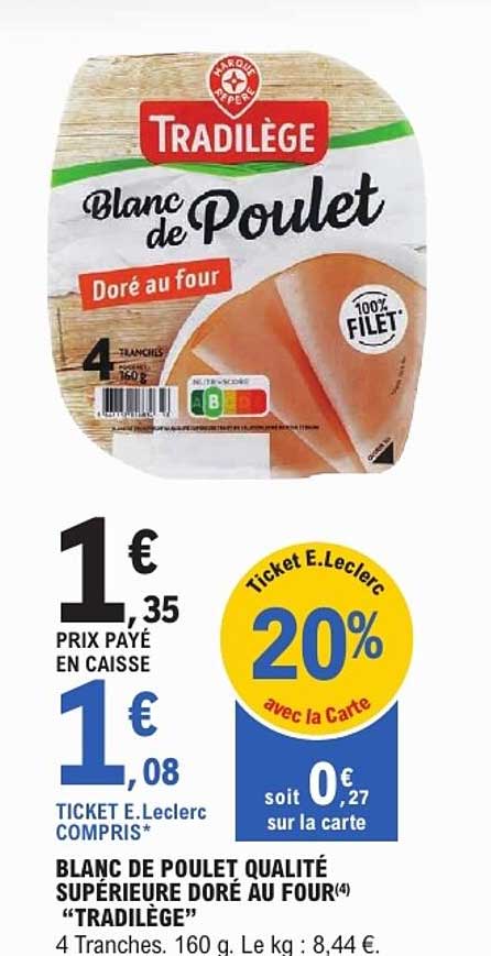 BLANC DE POULET QUALITÉ SUPÉRIEURE DORÉ AU FOUR “TRADILÈGE”