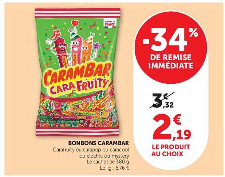 BONBONS CARAMBAR Carafruity ou carapop ou caracool ou electric ou mystery Le sachet de 380 g Le kg : 5,76 €