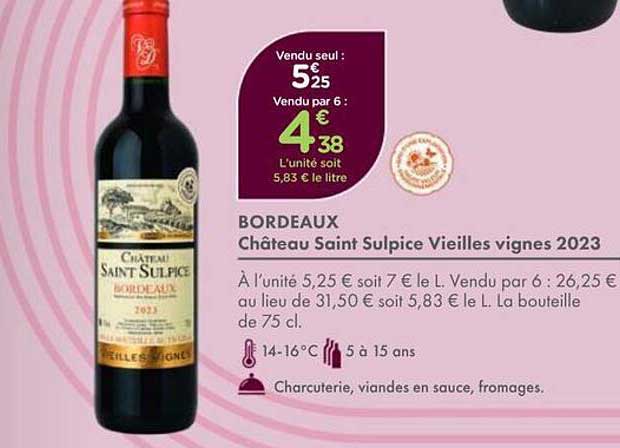 BORDEAUX Château Saint Sulpice Vieilles vignes 2023