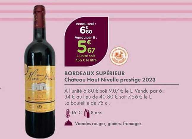 BORDEAUX SUPÉRIEUR Château Haut Nivelle prestige 2023