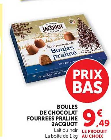 BOULES DE CHOCOLAT FOURREES PRALINE JACQUOT