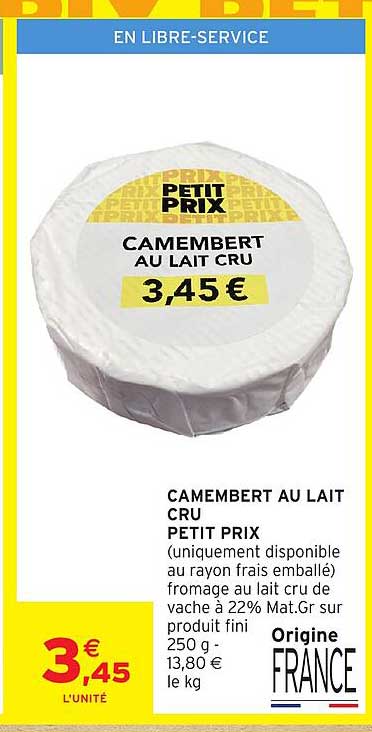 CAMEMBERT AU LAIT CRU PETIT PRIX