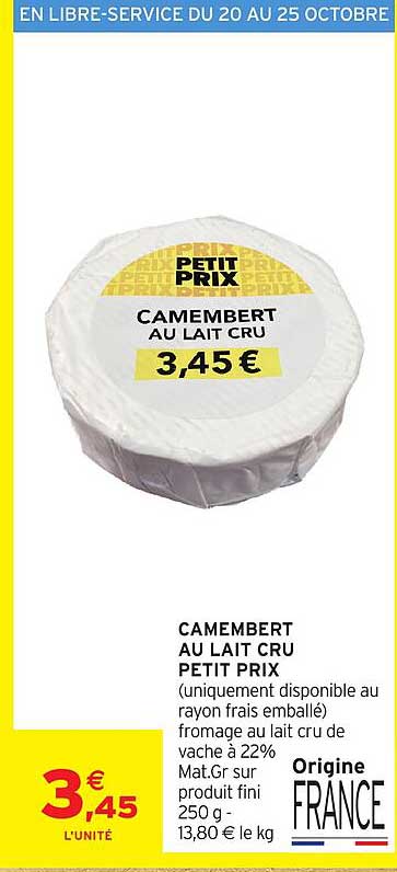 CAMEMBERT AU LAIT CRU PETIT PRIX