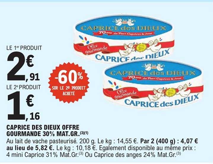 CAPRICE DES DIEUX OFFRE GOURMANDE 30% MAT.GR.(3X1)