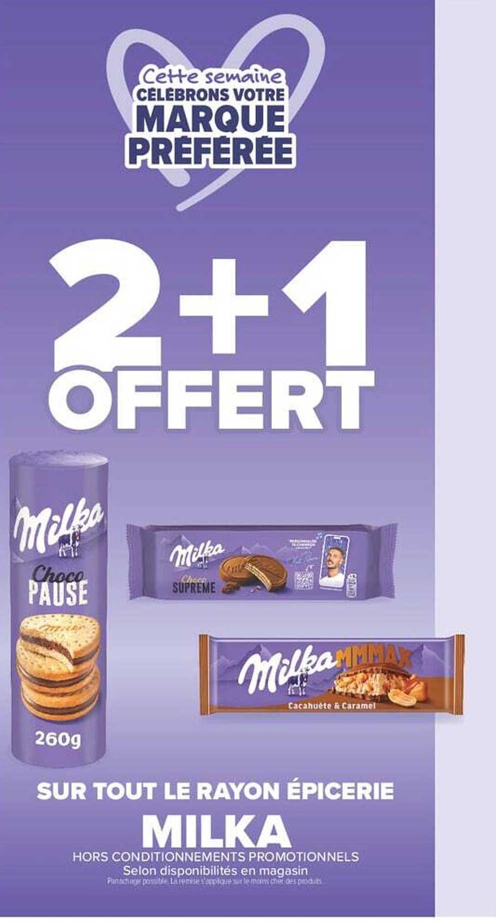Cette semaine CÉLÉBRONS VOTRE MARQUE PRÉFÉRÉE 2 + 1 OFFERT