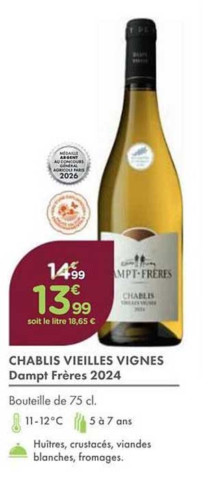 CHABLIS VIEILLES VIGNES Dampfrères 2024