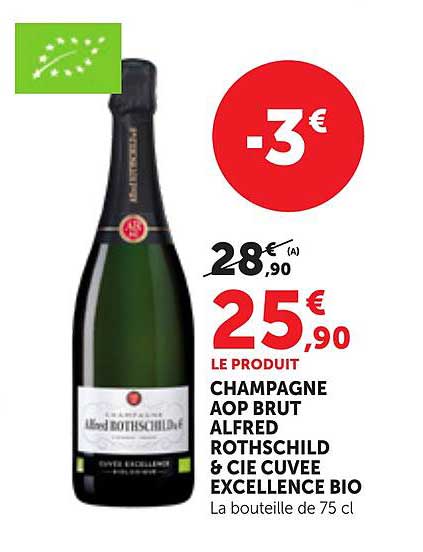 CHAMPAGNE AOP BRUT ALFRED ROTHSCHILD & CIE CUVEE EXCELLENCE BIO