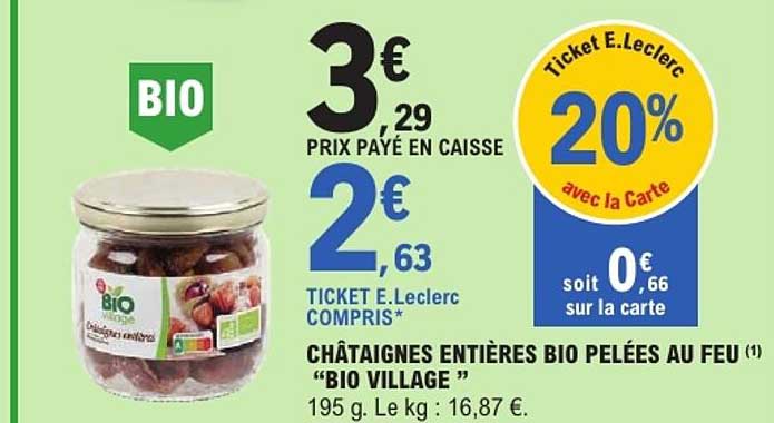 CHÂTAIGNES ENTIÈRES BIO PELÉES AU FEU “BIO VILLAGE”