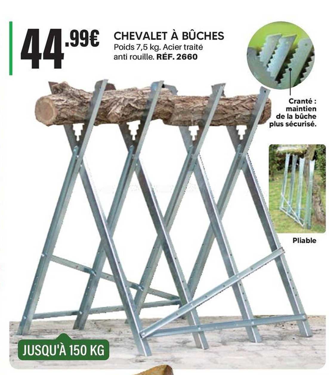 CHEVALET À BÛCHES