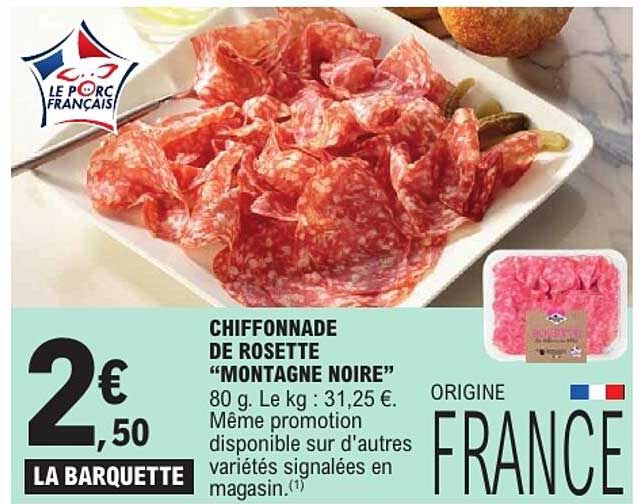 CHIFFONNADE DE ROSETTE “MONTAGNE NOIRE”