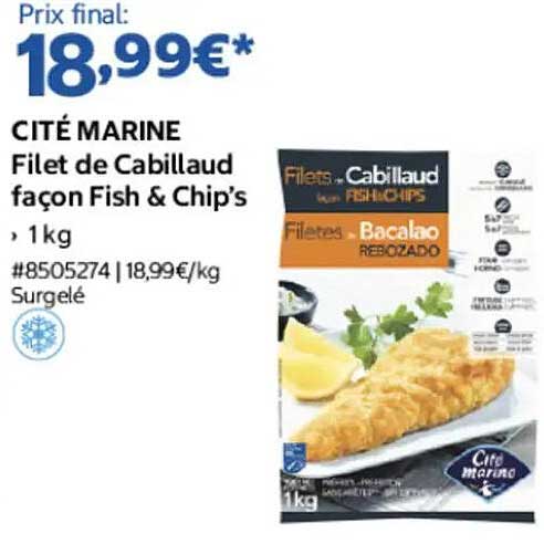 CITÉ MARINE Filet de Cabillaud façon Fish & Chip’s