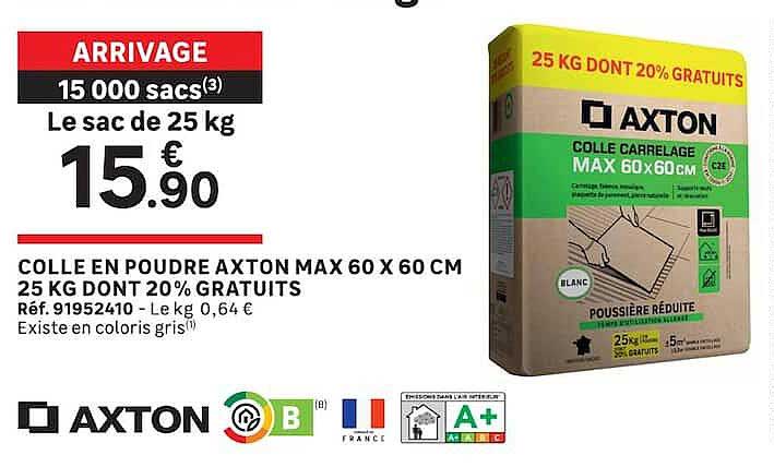 COLLE EN POUDRE AXTON MAX 60 X 60 CM 25 KG DONT 20% GRATUITS