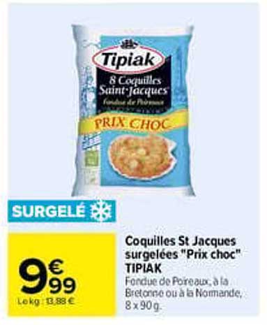 Coquilles St Jacques surgelées "Prix choc" TIPIAK