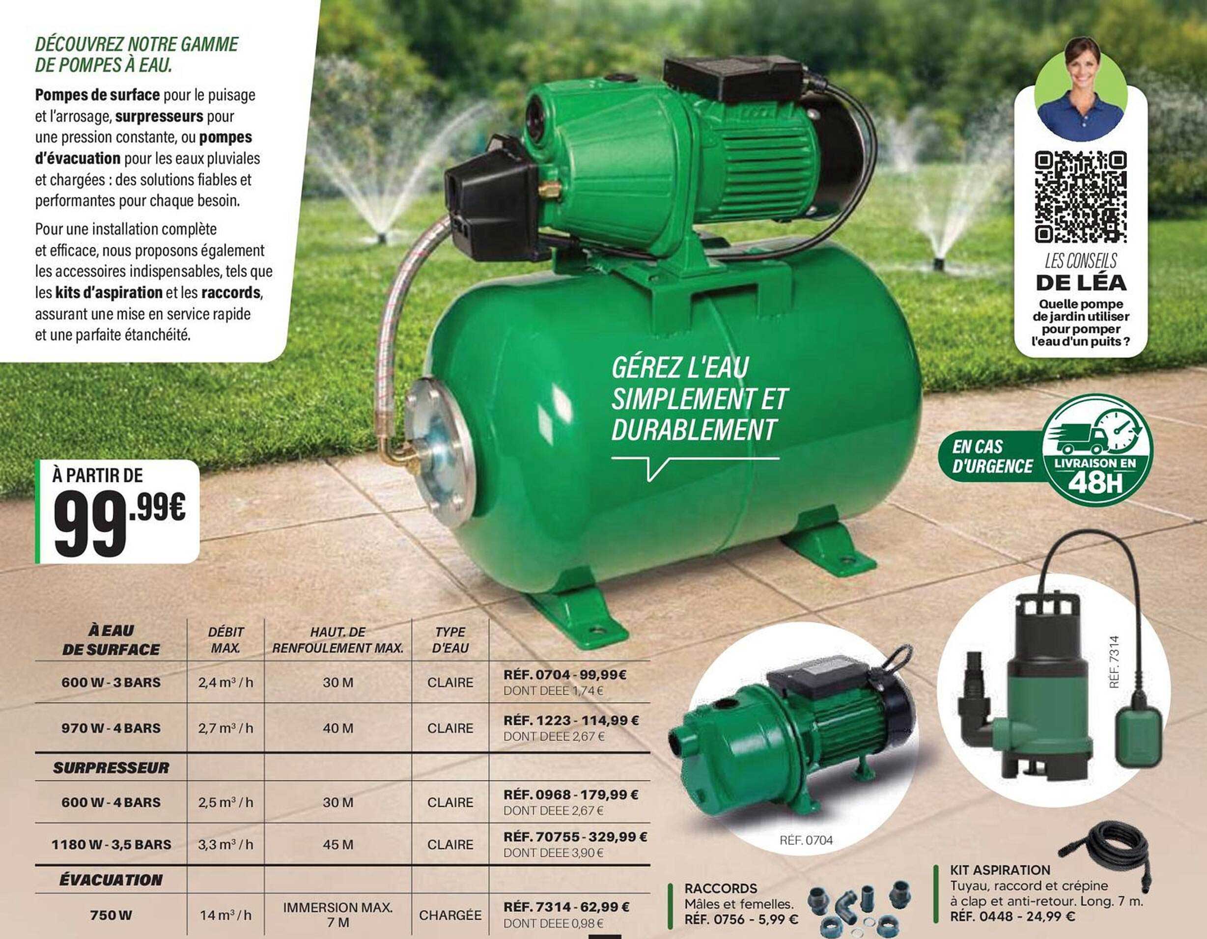 DÉCOUVREZ NOTRE GAMME DE POMPES À EAU.