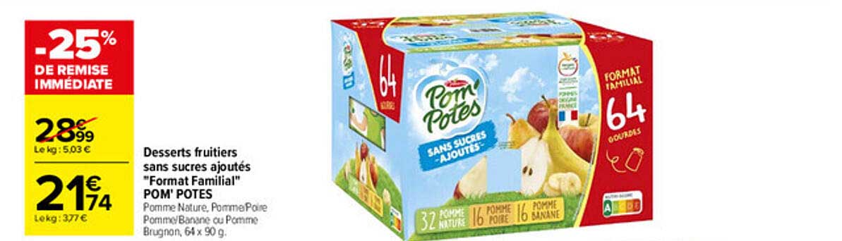 Desserts fruitiers sans sucres ajoutés "Format Familial" POM'POTES