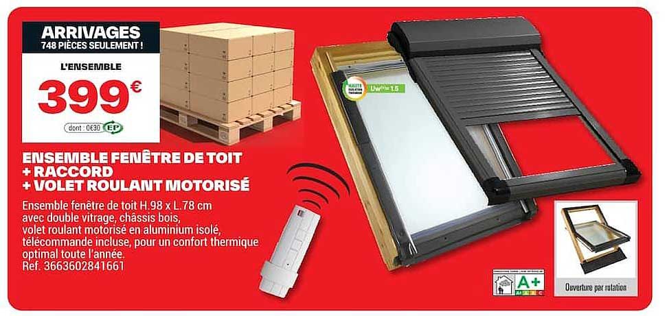 ENSEMBLE FENÊTRE DE TOIT + RACCORD + VOLET ROULANT MOTORISÉ