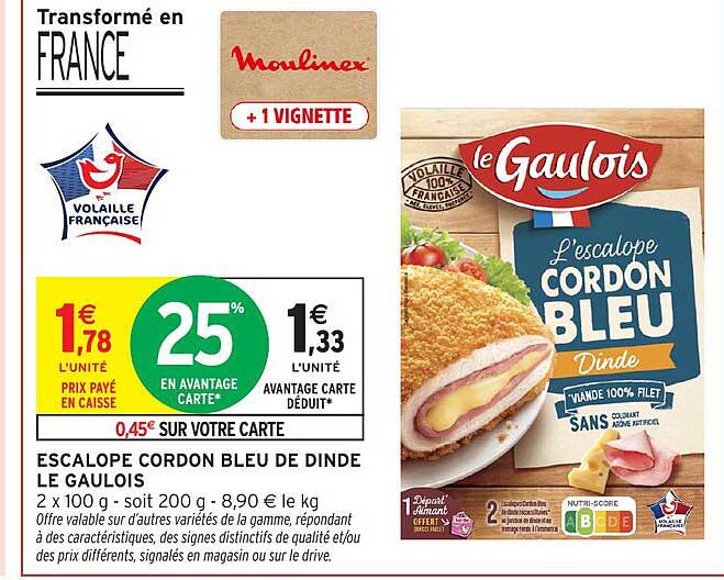 ESCALOPE CORDON BLEU DE DINDE LE GAULOIS
