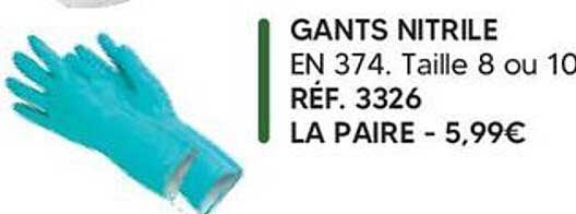 GANTS NITRILE EN 374. Taille 8 ou 10 RÉF. 3326 LA PAIRE - 5,99€