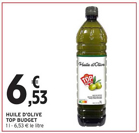 HUILE D'OLIVE TOP BUDGET 1 l - 6,53 € le litre