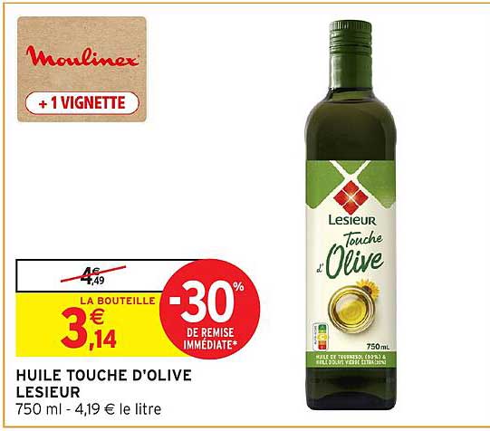 HUILE TOUCHE D'OLIVE LESIEUR 750 ml - 4,19 € le litre