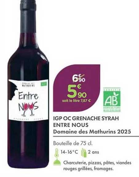 IGP OC GRENACHE SYRAH ENTRE NOUS Domaine des Mathurins 2025