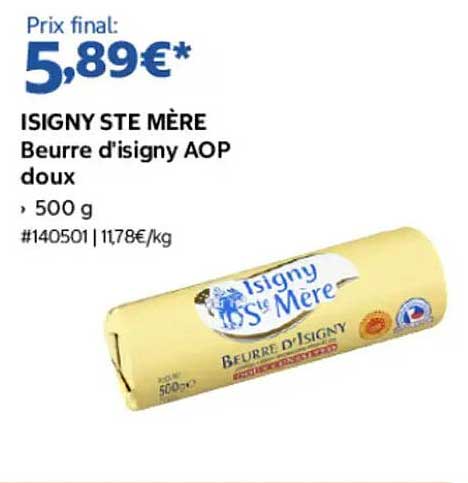 ISIGNY STE MÈRE Beurre d’isigny AOP doux
