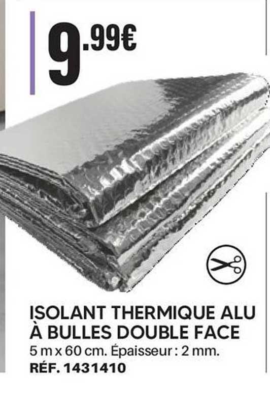 ISOLANT THERMIQUE ALU À BULLES DOUBLE FACE