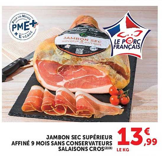 JAMBON SEC SUPÉRIEUR AFFINÉ 9 MOIS SANS CONSERVATEURS SALAISONS CROS(2)(B)