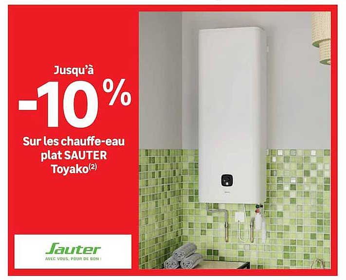 Jusqu’à -10% sur les chauffe-eau plat SAUTER Toyako(2)