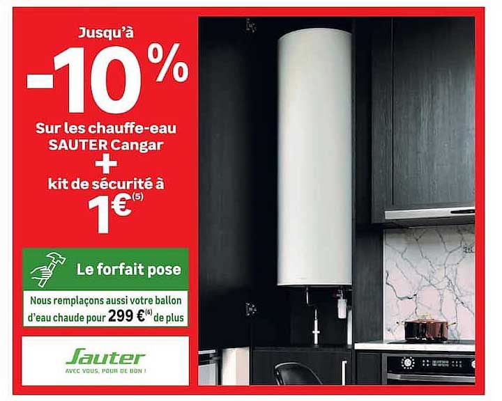 Jusqu’à -10% sur les chauffe-eau SAUTER Cangar + kit de sécurité à 1€