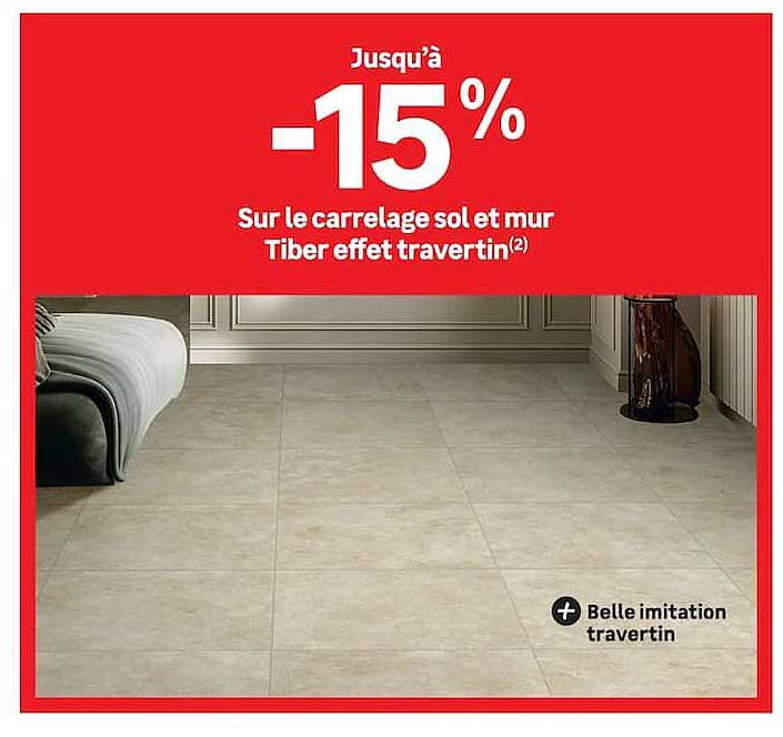 Jusqu'à -15% sur le carrelage sol et mur Tiber effet travertin(2)