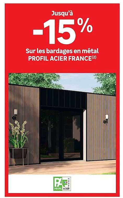 Jusqu’à -15% sur les bardages en métal PROFIL ACIER FRANCE(2)