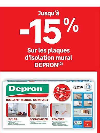 Jusqu'à -15% Sur les plaques d'isolation mural DEPRON(2)