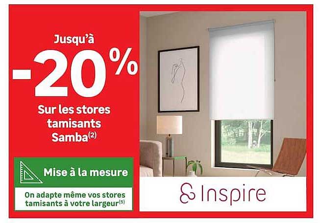 Jusqu’à -20% Sur les stores tamisants Samba(2)