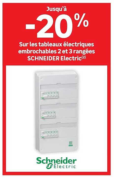 Jusqu’à -20% sur les tableaux électriques embrochables 2 et 3 rangées SCHNEIDER Electric