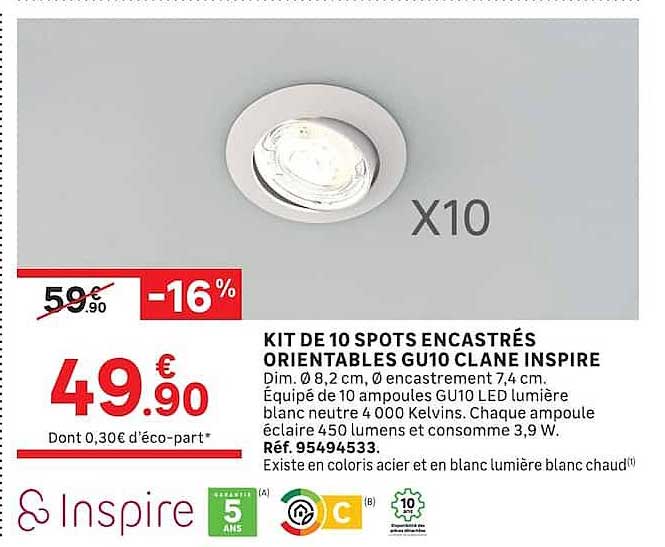 KIT DE 10 SPOTS ENCASTRÉS ORIENTABLES GU10 CLANE INSPIRE