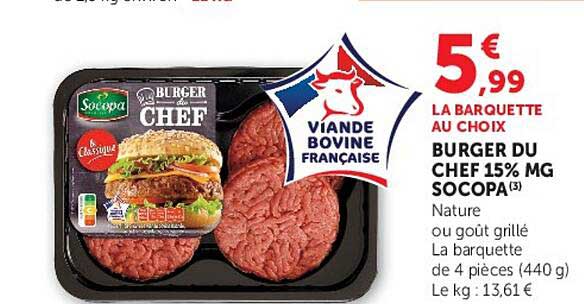 LA BARQUETTE AU CHOIX BURGER DU CHEF 15% MG SOCOPA