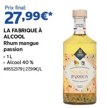 LA FABRIQUE À ALCOOL Rhum mangue passion