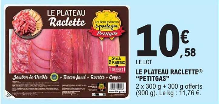 LE PLATEAU Raclette “PETITGAS”