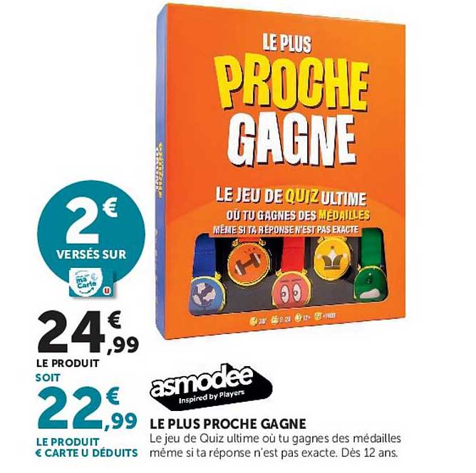 LE PLUS PROCHE GAGNE