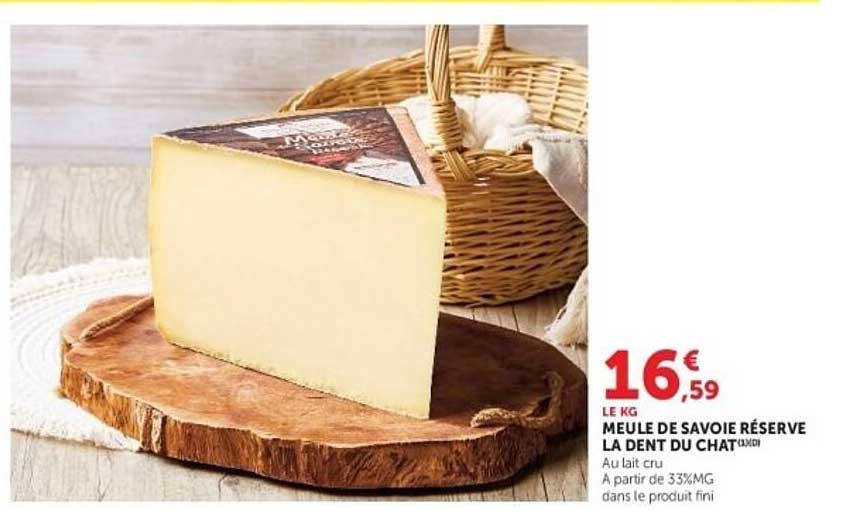 MEULE DE SAVOIE RÉSERVE LA DENT DU CHAT