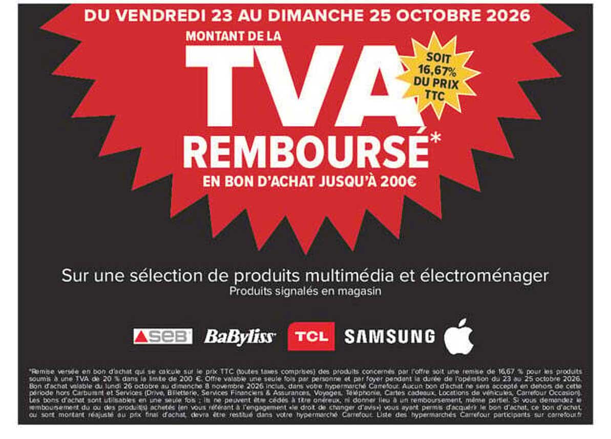 MONTANT DE LA TVA REMBOURSÉ* EN BON D’ACHAT JUSQU’À 200€