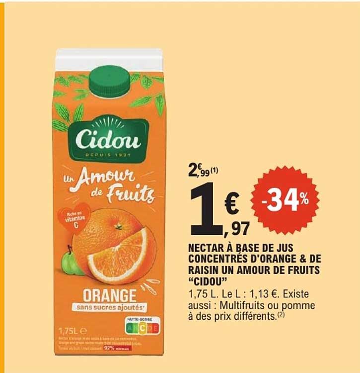 NECTAR À BASE DE JUS CONCENTRÉS D'ORANGE & DE RAISIN UN AMOUR DE FRUITS “CIDOU”