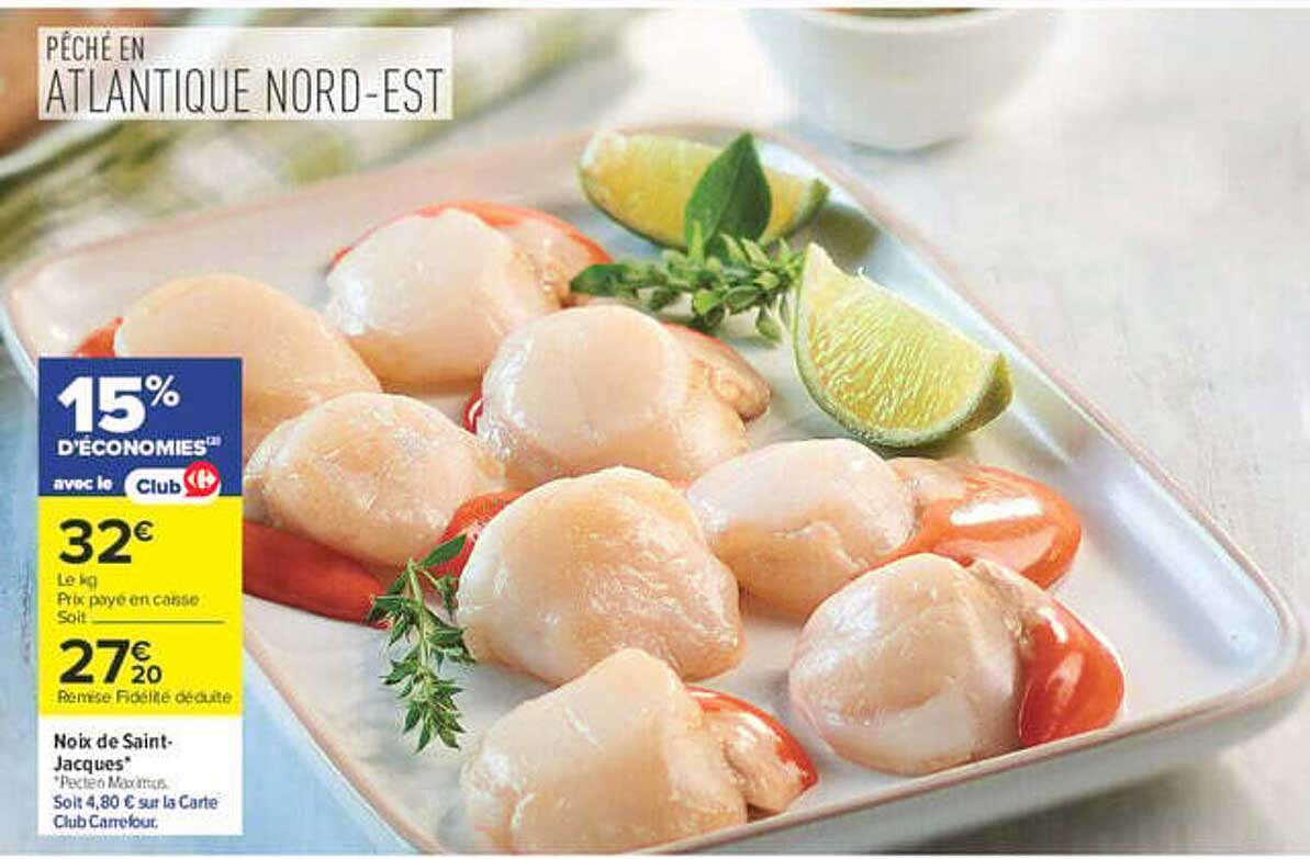 Noix de Saint-Jacques* Pêchées en Atlantique Nord-Est
