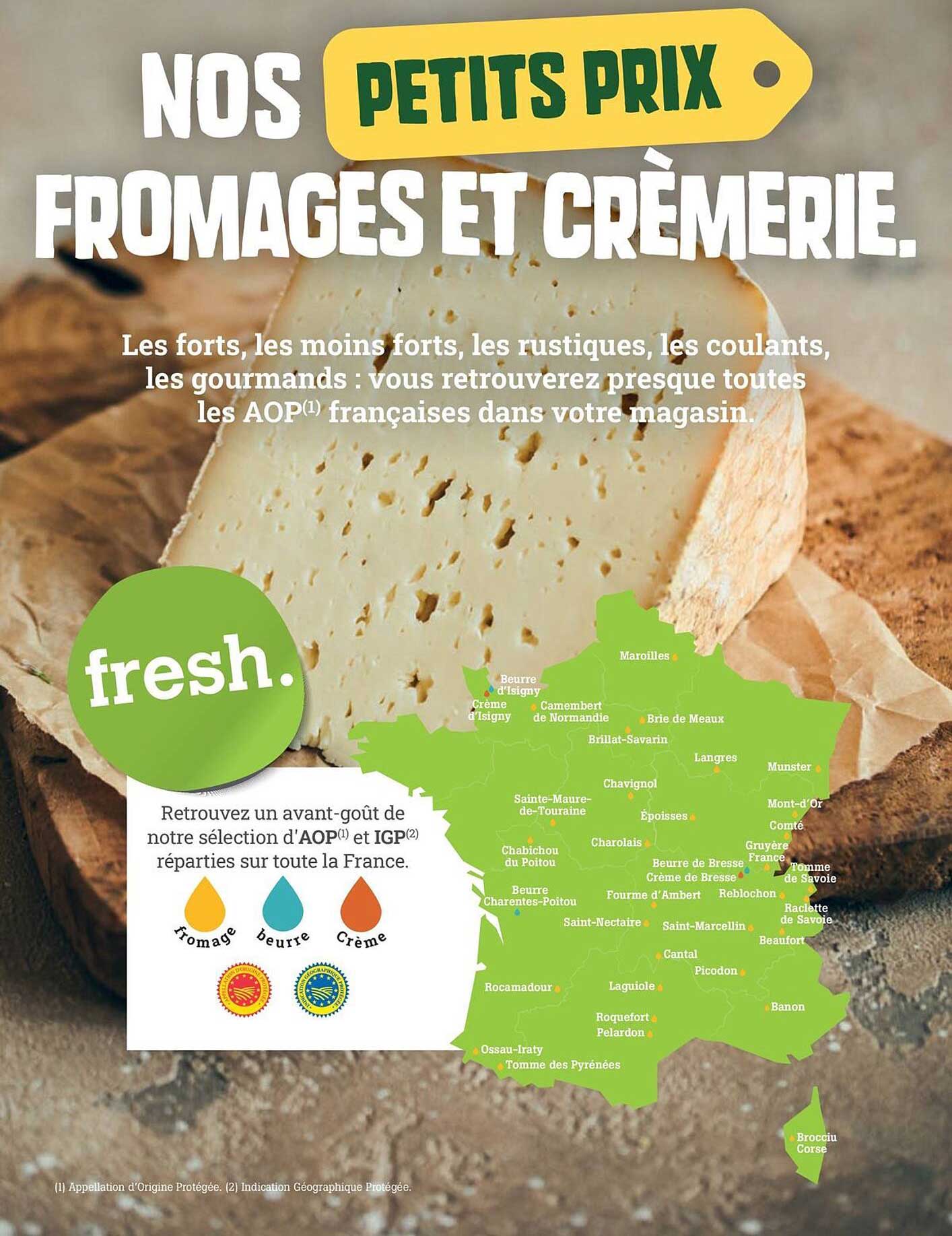 NOS PETITS PRIX FROMAGES ET CRÈMERIE.