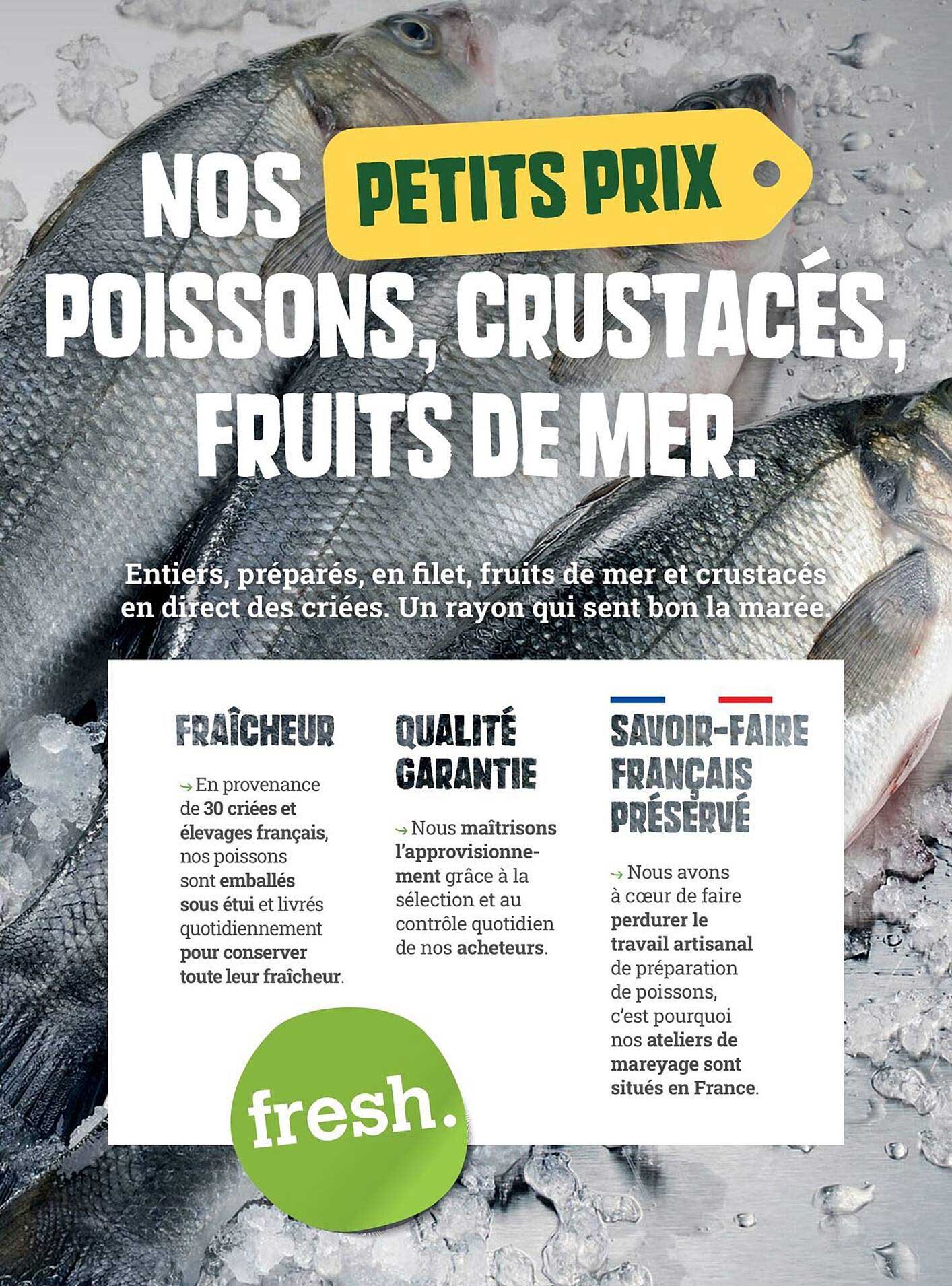NOS PETITS PRIX POISSONS, CRUSTACÉS, FRUITS DE MER.