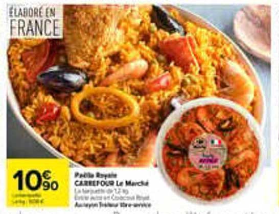 Paëlla Royale CARREFOUR Le Marché