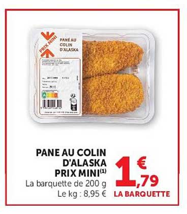 PANE AU COLIN D'ALASKA PRIX MINI