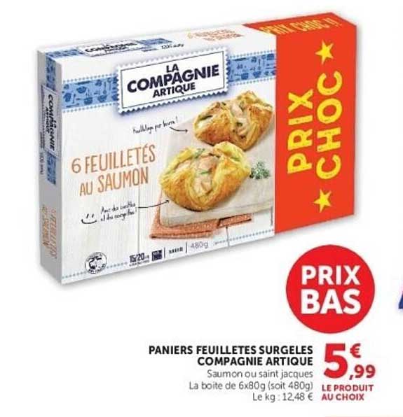 PANIERS FEUILLETES SURGELES COMPAGNIE ARTIQUE Saumon ou saint jacques La boite de 6x80g (soit 480g)