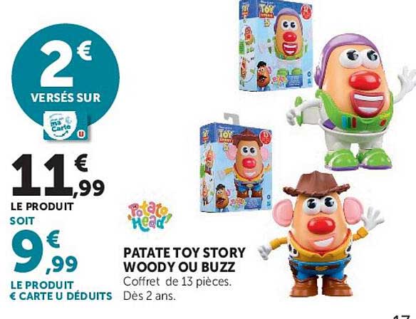 PATATE TOY STORY WOODY OU BUZZ